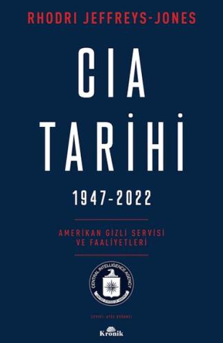 Cıa Tarihi, 1947-2022 Cıa Tarihi, 1947-2022