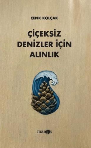 Çiçeksiz Denizler İçin Alınlık
