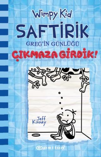 Çıkmaza Girdik! - Saftirik Greg'in Günlüğü 15 - Ciltli Çıkmaza Girdik! - Saftirik Greg'in Günlüğü 15 - Ciltli