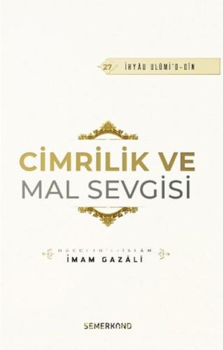Cimrilik Ve Mal Sevigisi Cimrilik Ve Mal Sevigisi
