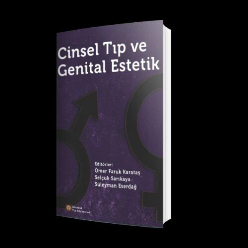 Cinsel Tıp ve Genital Estetik Cinsel Tıp ve Genital Estetik
