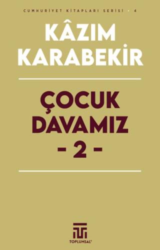 Çocuk Davamız - 2