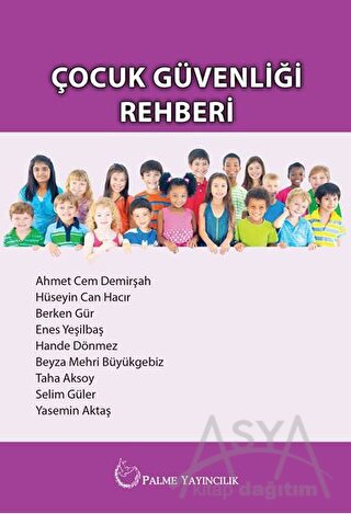 Çocuk Güvenliği Rehberi
