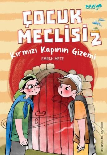 Çocuk Meclisi 2 - Kırmızı Kapının Gizemi