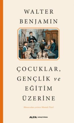 Çocuklar, Gençlik ve Eğitim Üzerine