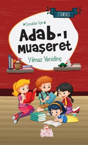 Çocuklar İçin Adab-ı Muaşeret Çocuklar İçin Adab-ı Muaşeret