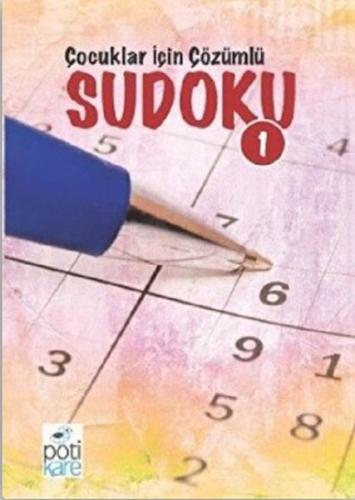 Çocuklar İçin Çözümlü Sudoku 1 Çocuklar İçin Çözümlü Sudoku 1