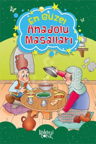 Çocuklar için En Güzel Fıkra ve Masallar - Anadolu Masalları Çocuklar için En Güzel Fıkra ve Masallar - Anadolu Masalları
