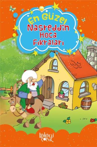 Çocuklar için En Güzel Fıkra ve Masallar - Nasreddin Hoca Fıkraları Çocuklar için En Güzel Fıkra ve Masallar - Nasreddin Hoca Fıkraları