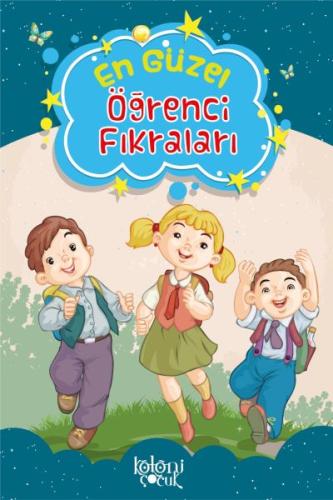 Çocuklar için En Güzel Fıkra ve Masallar - Öğrenci Fıkraları Çocuklar için En Güzel Fıkra ve Masallar - Öğrenci Fıkraları
