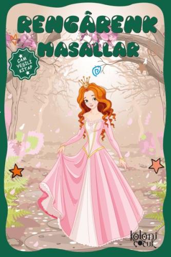 Rengarenk Masallar - Çam Yeşili Kitap Rengarenk Masallar - Çam Yeşili Kitap