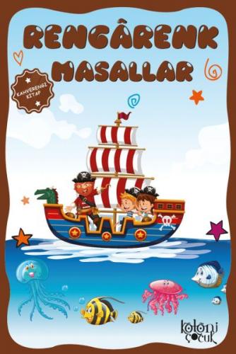 Çocuklar için Hayal ve Odak Geliştirici Rengarenk Masallar Kahverengi Kitap