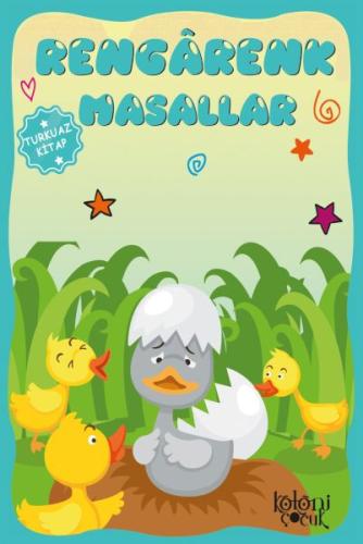 Rengarenk Masallar - Turkuaz Kitap Rengarenk Masallar - Turkuaz Kitap