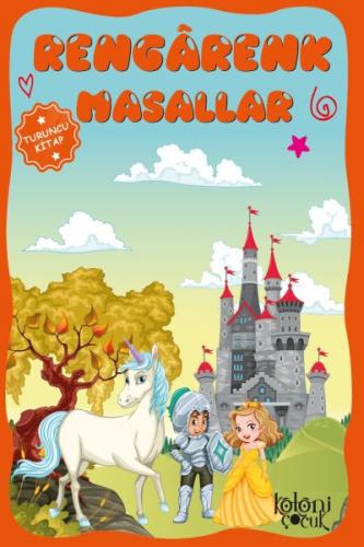 Rengarenk Masallar - Turuncu Kitap