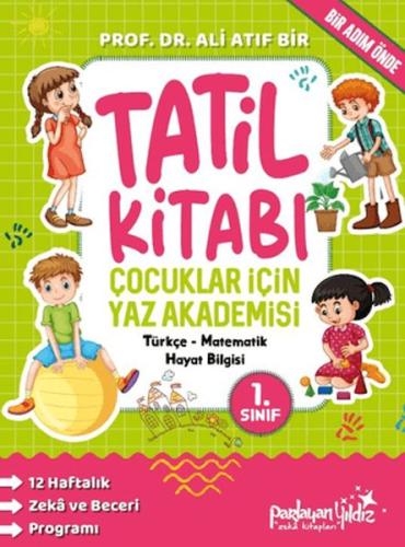 Çocuklar İçin Yaz Akademisi 1. Sınıf Tatil Kitabı