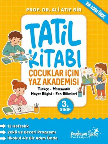 Çocuklar İçin Yaz Akademisi 3. Sınıf Tatil Kitabı