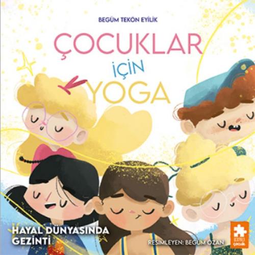 Çocuklar için Yoga Hayal Dünyasında Gezinti