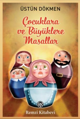 Çocuklara ve Büyüklere Masallar Çocuklara ve Büyüklere Masallar