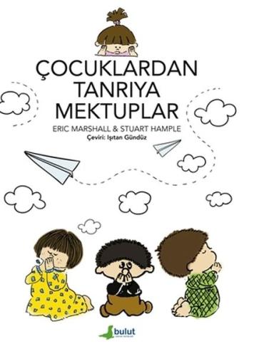 Çocuklardan Tanrıya Mektuplar Çocuklardan Tanrıya Mektuplar