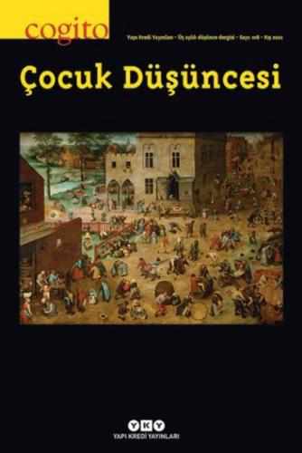 Cogito Dergisi Sayı: 108 Çocuk Düşüncesi