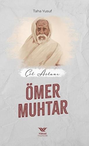 Çöl Aslanı Ömer Muhtar Çöl Aslanı Ömer Muhtar