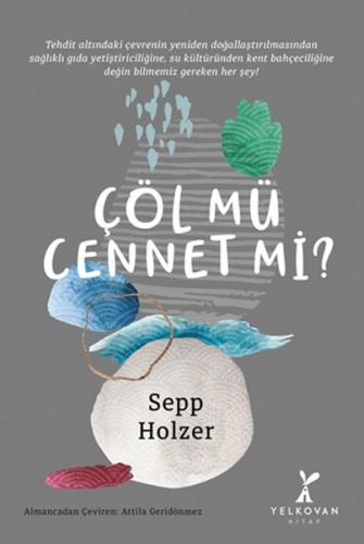 Çöl Mü Cennet Mi? Çöl Mü Cennet Mi?