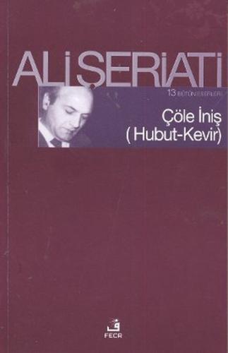 Çöle İniş (Hubut-Kevir)