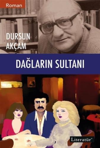 Dağların Sultanı Dağların Sultanı