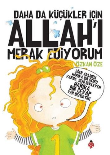 Daha Da Küçükler İçin Allah'ı Merak Ediyorum Daha Da Küçükler İçin Allah'ı Merak Ediyorum