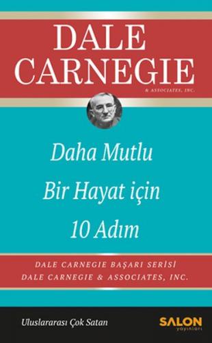 Daha Mutlu Bir Hayat İçin 10 Adım