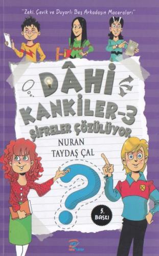 Dahi Kankiler 3 - Şifreler Çözülüyor