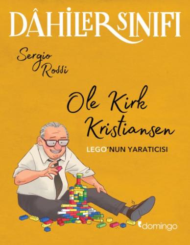 Dâhiler Sınıfı – Ole Kirk Kristiansen: LEGO'nun Yaratıcısı Dâhiler Sınıfı – Ole Kirk Kristiansen: LEGO'nun Yaratıcısı
