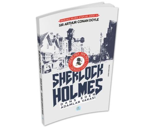 Dans Eden Adamlar Vakası Sherlock Holmes Dans Eden Adamlar Vakası Sherlock Holmes