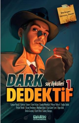 Dark Dedektif Suç Öyküleri 1 Dark Dedektif Suç Öyküleri 1