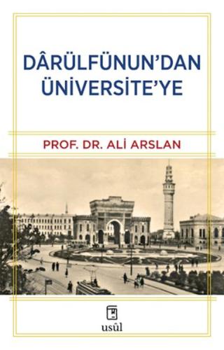 Dârülfünun'dan Üniversite'ye