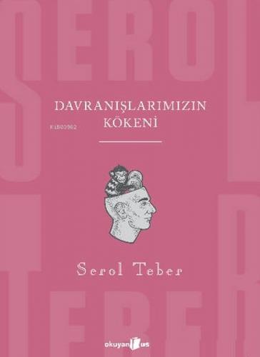 Davranışlarımızın Kökeni