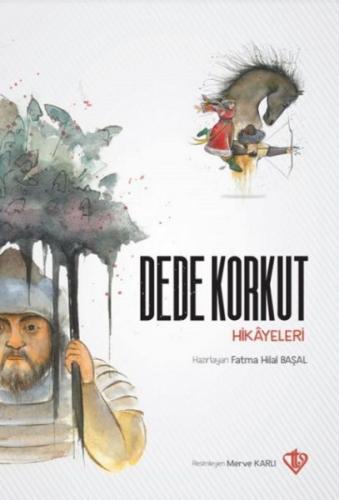 Dede Korkut Hikayeleri Dede Korkut Hikayeleri