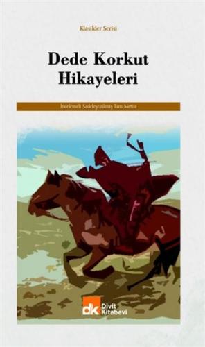 Dede Korkut Hikayeleri Dede Korkut Hikayeleri