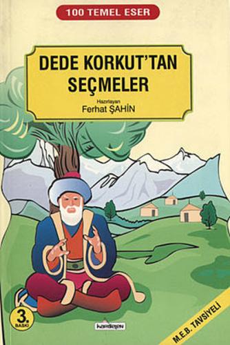 Dede Korkut'tan Seçmeler Dede Korkut'tan Seçmeler