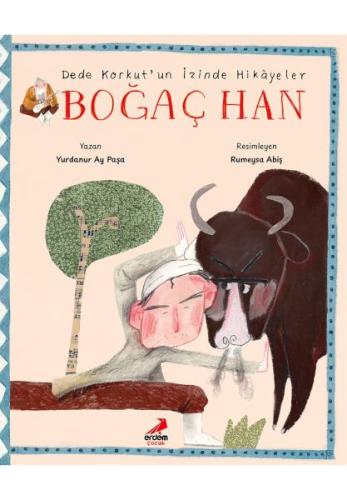 Dede Korkut'un İzinde Hikâyeler, Boğaç Han