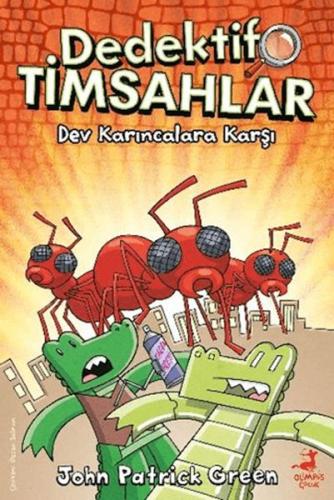Dedektif Timsahlar 4: Dev Karıncalara Karşı