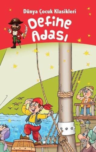 Define Adası Dünya Çocuk Klasikleri Define Adası Dünya Çocuk Klasikleri