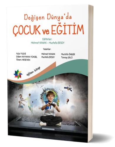 Değişen Dünya'da Çocuk ve Eğitim