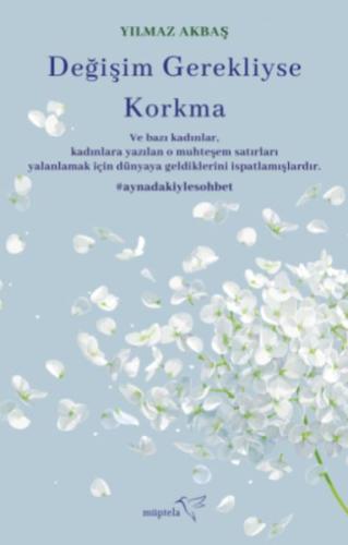 Değişim Gerekliyse Korkma Değişim Gerekliyse Korkma