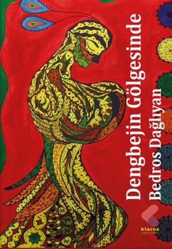 Dengbejin Gölgesinde Dengbejin Gölgesinde