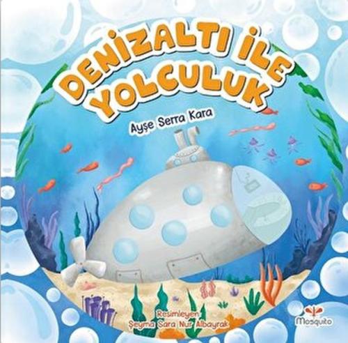 Denizaltı ile Yolculuk Denizaltı ile Yolculuk