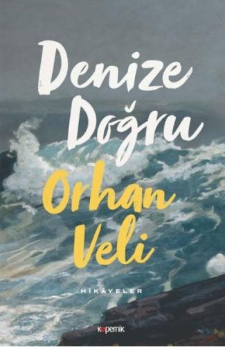 Denize Doğru Denize Doğru