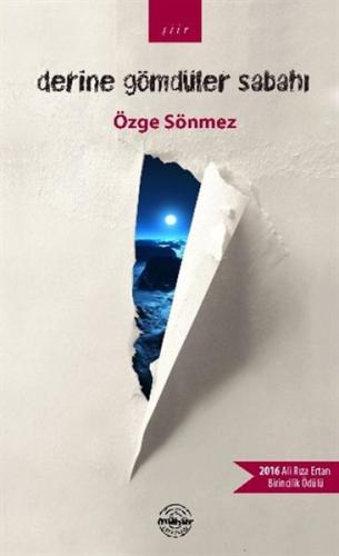 Derine Gömdüler Sabahı Derine Gömdüler Sabahı