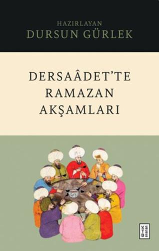 Dersaâdet'te Ramazan Akşamları Dersaâdet'te Ramazan Akşamları