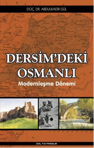 Dersim'deki Osmanlı  Modernleşme Dönemi